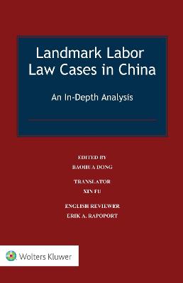 Landmark Labor Law Cases in China: An In-Depth Analysis