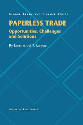 Paperless Trade: Opportunities, Challenges and Solutions