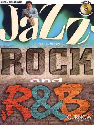 Jazz-Rock and R&B Alto Sax/Tenor Sax