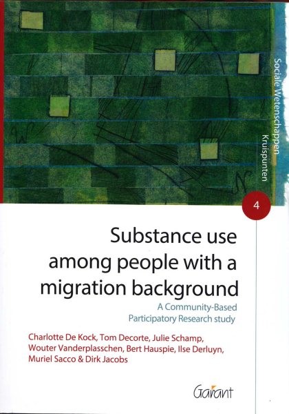 Substance Use Among People with a Migration Background, Volume 4: A Community-Based Participatory Research Study