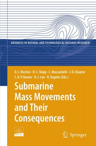 Submarine Mass Movements and Their Consequences: 4th International Symposium