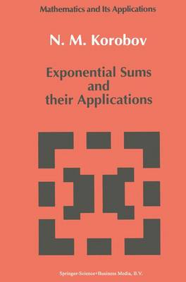 Exponential Sums and their Applications Softcover reprint of the original 1st ed. 1992