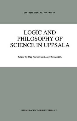 Logic and Philosophy of Science in Uppsala 1st ed. Softcover of orig. ed. 1994