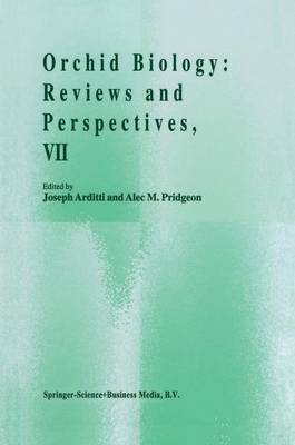 Orchid Biology: Reviews and Perspectives, VII
