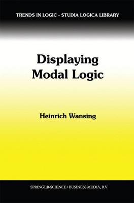 Displaying Modal Logic 1st ed. Softcover of orig. ed. 1998