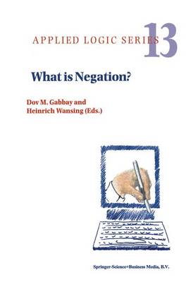 What is Negation? Softcover reprint of hardcover 1st ed. 1999