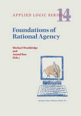 Foundations of Rational Agency 1st ed. Softcover of orig. ed. 1999