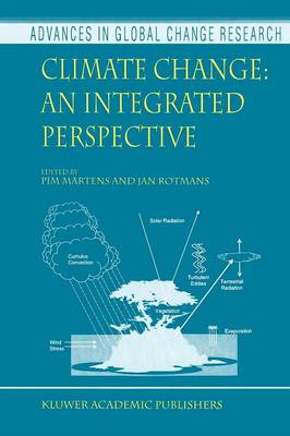Climate Change: An Integrated Perspective Softcover reprint of the original 1st ed. 2000