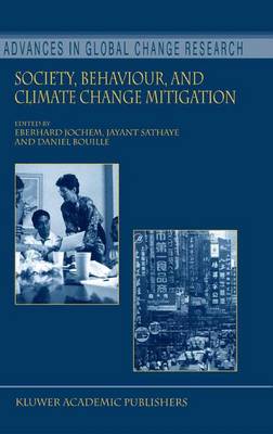 Society, Behaviour, and Climate Change Mitigation 1st ed. Softcover of orig. ed. 2001