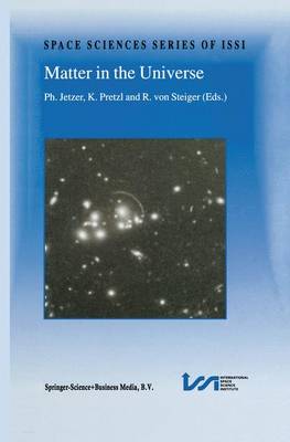 Matter in the Universe Softcover reprint of hardcover 1st ed. 2002