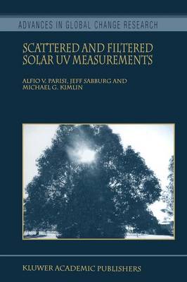 Scattered and Filtered Solar UV Measurements Softcover reprint of the original 1st ed. 2004