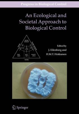 Ecological and Societal Approach to Biological Control Softcover reprint of hardcover 1st ed. 2006