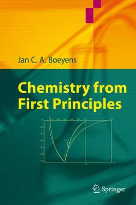 Chemistry from First Principles 1st ed. Softcover of orig. ed. 2008