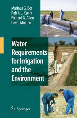 Water Requirements for Irrigation and the Environment 1st ed. Softcover of orig. ed. 2009