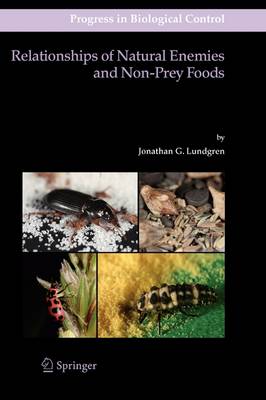 Relationships of Natural Enemies and Non-prey Foods 1st ed. Softcover of orig. ed. 2009