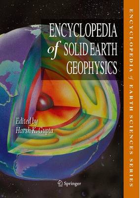 Encyclopedia of Solid Earth Geophysics 2011