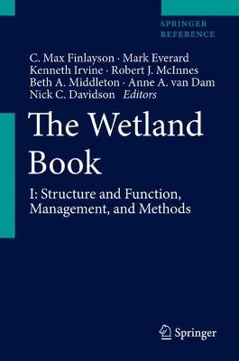 Wetland Book: I: Structure and Function, Management, and Methods