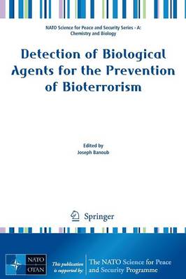 Detection of Biological Agents for the Prevention of Bioterrorism