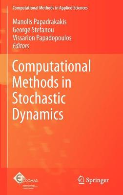 Computational Methods in Stochastic Dynamics