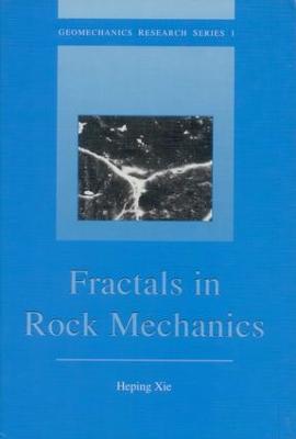 Fractals in Rock Mechanics