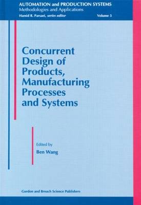 Concurrent Design of Products, Manufacturing Processes and Systems
