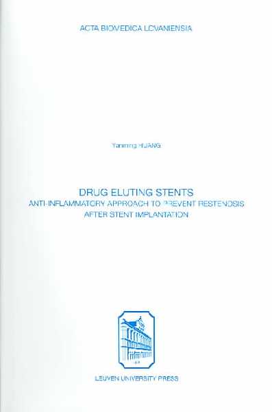 Drug Eluting Stents: Anti-Inflammatory Approach To Prevent Restenosis After Stent Implantation ILLUSTRATE