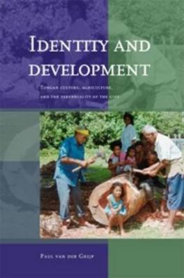 Identity and Development: Tongan Culture, Agriculture, and the Perenniality of the Gift