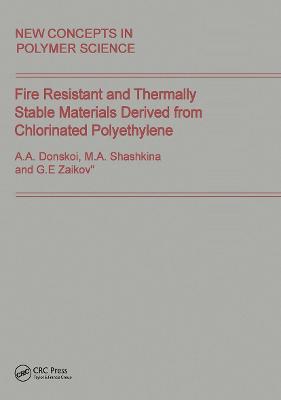 Fire Resistant and Thermally Stable Materials Derived from Chlorinated  Polyethylene