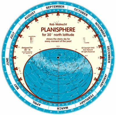 Planisphere for 30 Degrees North Latitude: Shows the Starry Sky for Every Moment of the Year