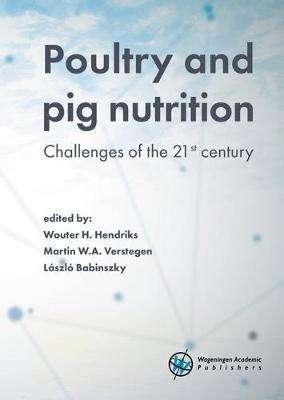 Poultry and pig nutrition: Challenges of the 21st century 2019