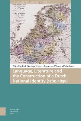 Language, Literature and the Construction of a Dutch National Identity  (1780-1830)