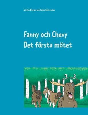 Fanny och Chevy: Det första mötet