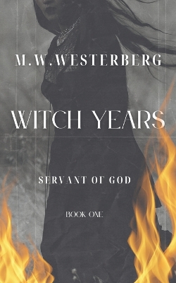 Witch Years: Servant of God