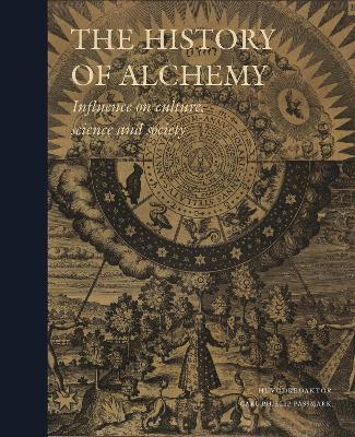 History of Alchemy: Influences on culture, science and society: Influences on Culture, Science and Society