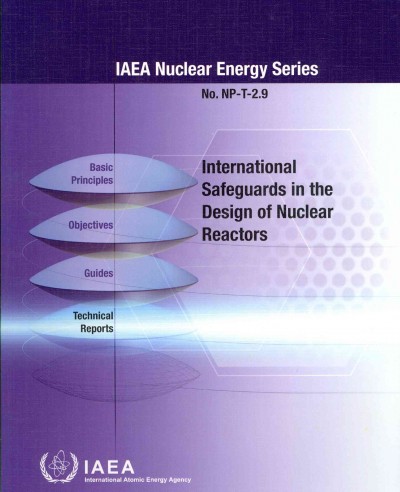 International safeguards in the design of nuclear reactors
