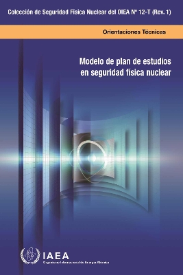 Modelo De Plan De Estudios En Seguridad Física Nuclear