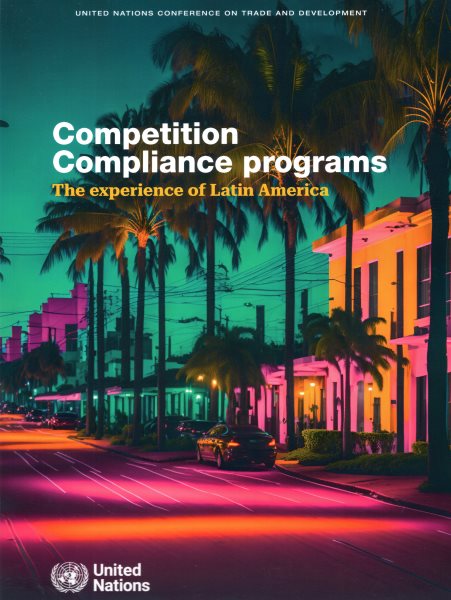 Competition Compliance Programs: The Experience of Latin America