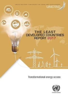 least developed countries report 2017: transformational energy access