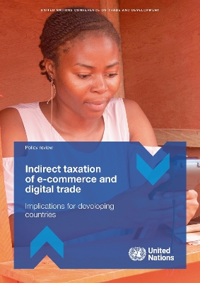 Indirect Taxation of E-commerce and Digital Trade: Implications for  Developing Countries