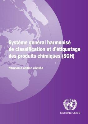 Système général harmonisé de classification et d'étiquetage des produits  chimiques (SGH) 9th Revised edition