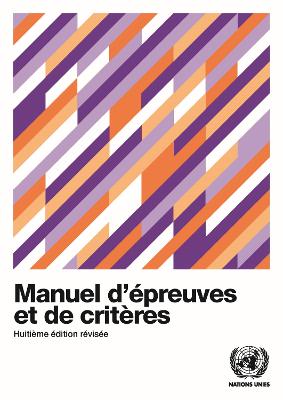 Manuel D'épreuves Et De Critères Eighth Revised Edition