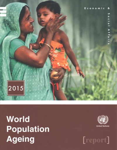 World population ageing: 2015 report