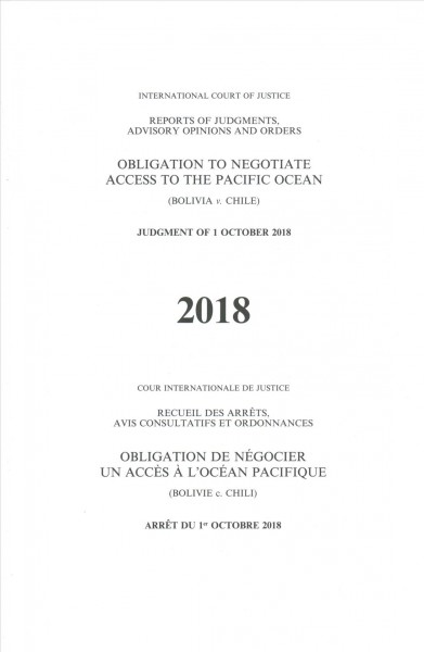 Obligation to negotiate access to the Pacific Ocean: (Bolivia v. Chile), judgment of 1 October 2018