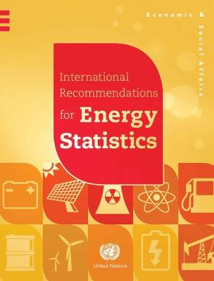 International recommendations for energy statistics (IRES) [ 5th rev. ed.]