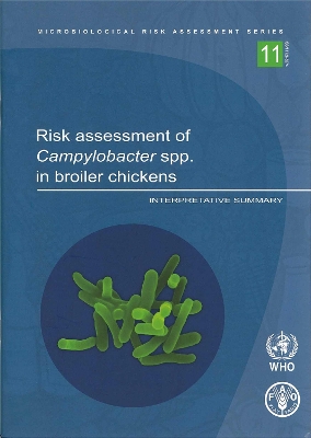 Risk Assessment of Campylobacter Spp. in Broiler Chickens. Interpretative  Summary: Interpretative Summary