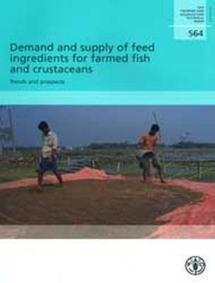 Demand and supply of feed ingredients for farmed fish and crustaceans: trends and prospects