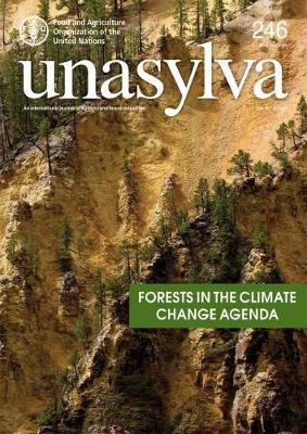 Unasylva Volume 67 2016/1: Forests in the Climate Change Agenda