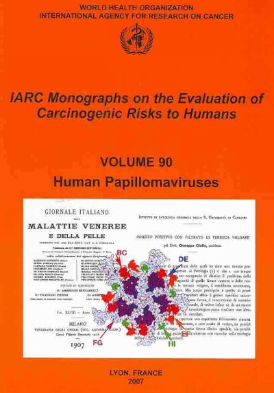 Human Papillomaviruses: Iarc Monographs on the Evaluation of Carcinogenic Risks to Humans