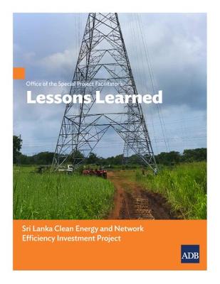 Office of the Special Project Facilitator's Lessons Learned: Sri Lanka Clean Energy and Network Efficiency Investment Project