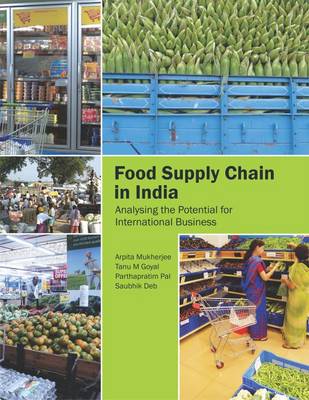 Food Supply Chain in India: Analysing the Potential for International Business
